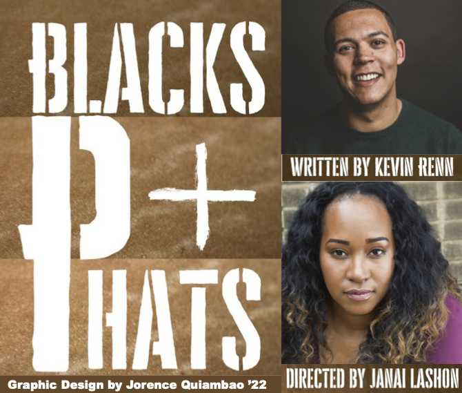 Show title, Blacks + Photos, with images of playwright Kevin Renn and director Janai Lashon. Graphic design by Jorence Quiambao '22.